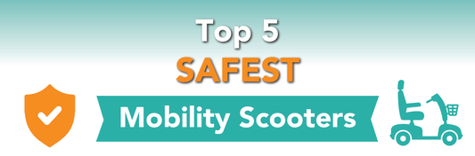 Top 5 Safest Mobility Scooters