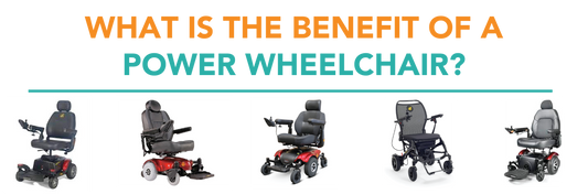 Benefits of a Power Wheelchair